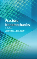 Fracture Nanomechanics - Kitamura, Takayuki; Hirakata, Hiroyuki; Sumigawa, Takashi; Shimada, Takahiro