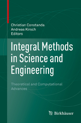 Integral Methods in Science and Engineering - 