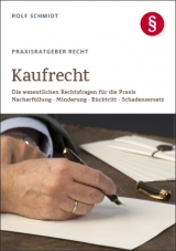 Praxisratgeber Recht - Rolf Schmidt