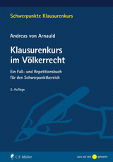 Klausurenkurs im Völkerrecht - Andreas von Arnauld