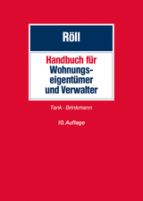 Handbuch für Wohnungseigentümer und Verwalter - Röll, Ludwig; Tank, Susanne; Brinkmann, Andreas C.