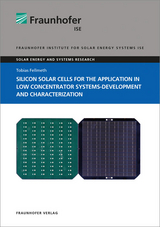 Silicon Solar Cells for the Application in Low Concentrator Systems-Development and Characterization - Tobias Fellmeth