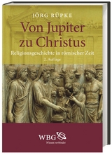 Von Jupiter zu Christus - Rüpke, Jörg