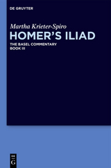 Homer’s Iliad - Martha Krieter-Spiro