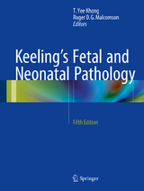 Keeling's Fetal and Neonatal Pathology - Khong, T.Yee; Malcomson, Roger D. G.