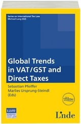 Global Trends in VAT/GST and Direct Taxes - 