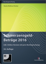 SchmerzensgeldBeträge 2016 - Hacks, Susanne; Wellner, Wolfgang; Häcker, Frank