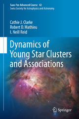 Dynamics of Young Star Clusters and Associations - Cathie Clarke, Robert D. Mathieu, Iain Neill Reid