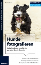 Foto Praxis Hunde fotografieren - Regine Heuser