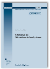 Schallschutz bei Wärmedämm-Verbundsystemen - Lutz Weber, Simon Müller