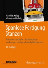 Spanlose Fertigung Stanzen - Kolbe, Matthias; Hellwig, Waldemar