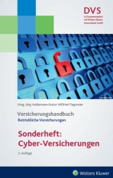Cyber-Risiken und Versicherungsschutz - Wilfried Flagmeier, Jörg Heidemann