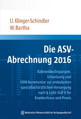 Die ASV-Abrechnung 2016 - Klinger-Schindler , Ursula; Bartha, Wolf Constantin