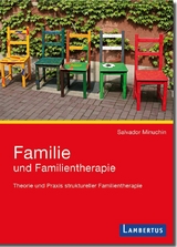Familie und Familientherapie - Minuchin, Salvador; Hagedorn, Hermann; Vyce, Stephanie