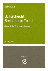 Schuldrecht Besonderer Teil II - Schmidt, Rolf