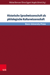 Historische Sprachwissenschaft als philologische Kulturwissenschaft - 