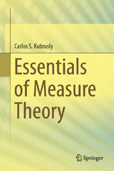 Essentials of Measure Theory - Carlos S. Kubrusly