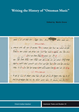 Writing the History of "Ottoman Music" - 