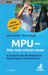 MPU - Was man wissen muss - Uwe Lenhart, Horst Ziegler