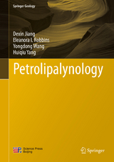 Petrolipalynology - Dexin Jiang, Eleanora I. Robbins, Yongdong Wang, Huiqiu Yang
