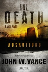 AUSROTTUNG (The Death 2) - John W. Vance