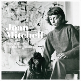 Joan Mitchell. Retrospective. Her Life and Paintings - 