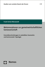 Metamorphosen zur gemeinwirtschaftlichen Genossenschaft - Frank Schulz-Nieswandt