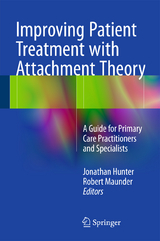 Improving Patient Treatment with Attachment Theory - 