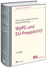 WpPG und EU-ProspektVO - Berrar, Carsten; Schnorbus, York; Meyer, Andreas; Müller, Cordula; Wolf, Christoph; Singhof, Bernd; Berrar, Carsten; Schnorbus, York; Meyer, Andreas; Müller, Cordula; Wolf, Christoph; Singhof, Bernd