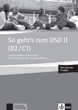 So geht’s zum DSD II (B2/C1) Neue Ausgabe - Beate Müller-Karpe, Alexandra Olejárová