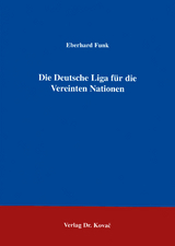 Die Deutsche Liga für die Vereinten Nationen - Eberhard Funk