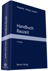 Handbuch Bauzeit - Roquette, Andreas J; Leupertz, Stefan