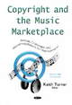 Copyright & the Music Marketplace - Keith Turner