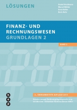 Finanz- und Rechnungswesen - Grundlagen 2 - Brodmann, Daniel; Bühler, Marcel; Keller, Ernst; Rohr, Boris