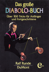 Das große Diabolo-Buch - Ralf Runde