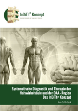 systematische Diagnostik und Therapie der Halswirbelsäule und der OAA-Region - 