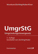 Umgründungssteuergesetz UmgrStG - Hans Zöchling, Walter Wundsam, Wolfgang Khun, Paul Huber