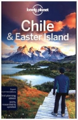 Lonely Planet Chile & Easter Island - Lonely Planet; McCarthy, Carolyn; Benchwick, Greg; Carillet, Jean-Bernard; Raub, Kevin