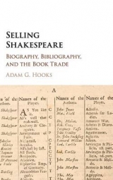 Selling Shakespeare - Adam G. Hooks