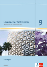 Lambacher Schweizer Mathematik 9 - G8. Ausgabe Hessen