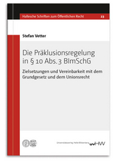 Die Präklusionsregelung in § 10 Abs.3 BImSchG - Stefan Vetter