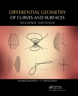 Differential Geometry of Curves and Surfaces - Banchoff, Thomas F.; Lovett, Stephen T.