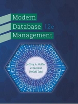 Modern Database Management - Hoffer, Jeffrey; Venkataraman, Ramesh; Topi, Heikki