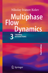 Multiphase Flow Dynamics 3 - Nikolay Ivanov Kolev