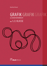 Grafik im Kunstunterricht der 1./2. Klasse - Manfred Kiesel