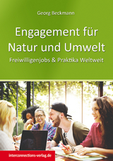 Engagement für Natur und Umwelt - Beckmann, Georg