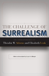 The Challenge of Surrealism - Elisabeth Lenk, Theodor W. Adorno Adorno