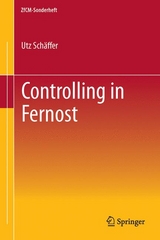 Controlling in Fernost - Utz Schäffer, Jürgen Weber