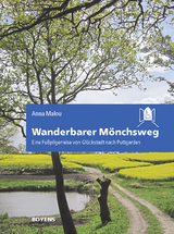 Wanderbarer Mönchsweg - Anna Malou