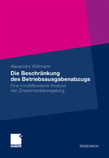 Die Beschränkung des Betriebsausgabenabzugs - Alexandra Wittmann